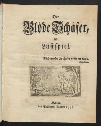 Der Blöde Schäfer : ein Lustspiel.