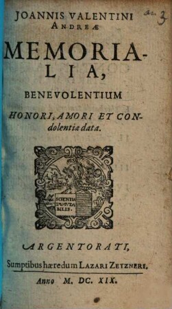 Memorialia, benevolentium honori, amori, et condolentiae data