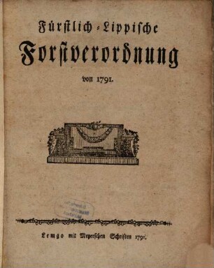 Fürstlich-Lippische Forstverordnung von 1791.