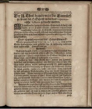 Der II. Theil beantwortet die Einwürffe/ so aus der H. Schrifft wider das Copernicanische Systema gebracht werden
