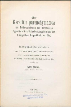 Über Keratitis parenchymatosa als Teilerscheinung der hereditären Syphilis mit statistischen Angaben aus der Königlichen Augenklinik zu Kiel