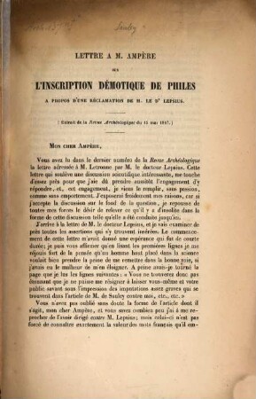 Lettre à M. Ampère sur l'inscription démotique de Philes à propos d'une déclamation de M. le Dr Lepsius : (Extrait de la Revue Archéologique 15 mai 1847)