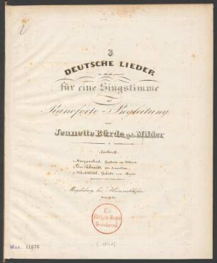 3 Deutsche Lieder in Musik gesetzt für eine Singstimme mit Pianoforte-Begleitung