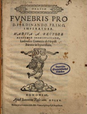 Oratio Fvnebris pro D. Ferdinando Primo Imperatore