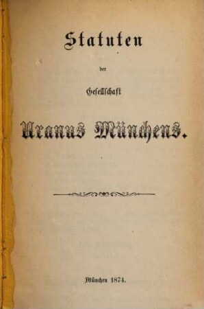 Statuten der Gesellschaft Uranus Münchens