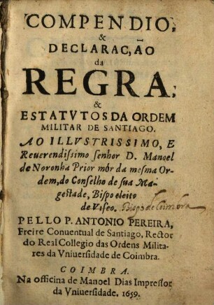 Compendio y declaraã̧o da Regra y estatutos da Ordem Militar de Santiago