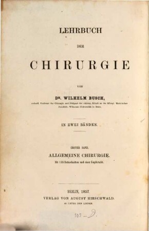 Lehrbuch der Chirurgie : in 2 Bd., 1. Lehrbuch der allgemeinen Chirurgie