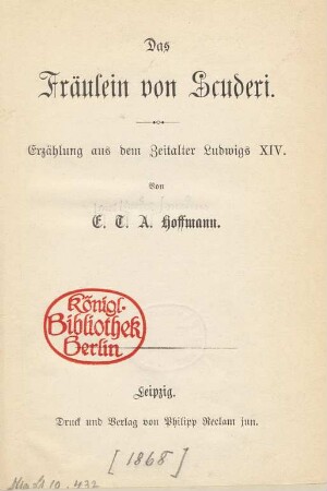 Das Fräulein von Scuderi : Erzählung aus dem Zeitalter Ludwigs XIV.