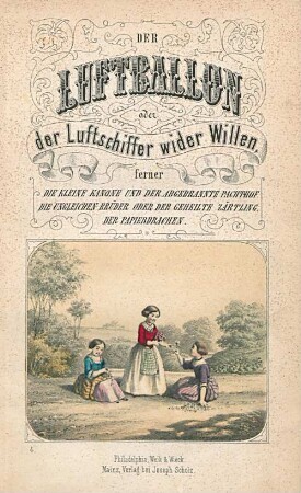 Der Luftballon oder der Luftschiffer wider Willen