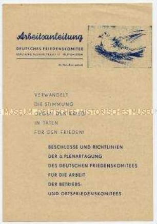 Beschlüsse und Richtlinien der 3. Plenartagung des Deutschen Friedenskomitees für die Arbeit der Betriebs- und Ortsfriedenskomitees, darunter in Westdeutschland und -berlin, zur Vorbereitung der Weltfestspiele