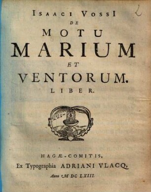 Isaaci Vossi De motu marium et ventorum liber