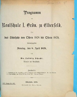 Programm der Realschule I. Ordnung zu Elberfeld : über das Schuljahr von Ostern ... bis Ostern ..., 1878/79