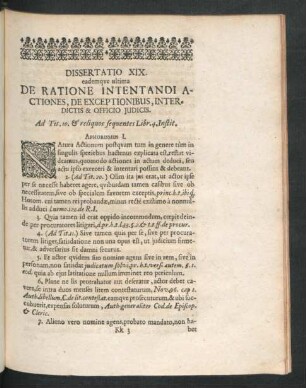 Dissertatio XIX. eademque ultima De Ratione Intendandi Actiones, De Exceptionibus, Interdictis & Officio Iudicis. (Johannes Elias Vogel)