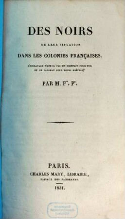 Des Noirs de leur situation dans les colonies françaises