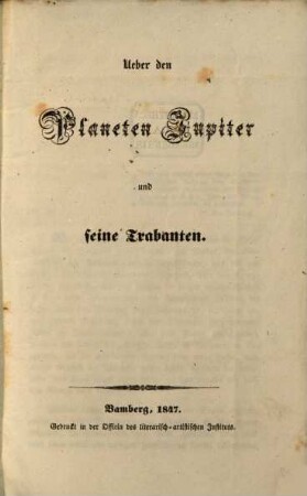 Ueber den Planeten Jupiter und seine Trabanten