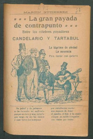 La gran payada de contrapunto : entre los célebres payadores Candelario y Tartabul