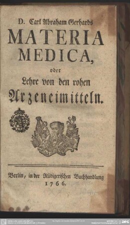 D. Carl Abraham Gerhards Materia Medica, oder Lehre von den rohen Arzeneimitteln