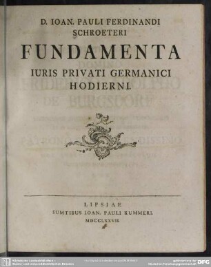 D. Ioan. Pauli Ferdinandi Schroeteri Fundamenta Iuris Privati Germanici Hodierni