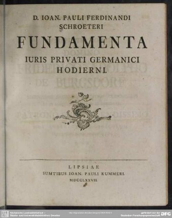 D. Ioan. Pauli Ferdinandi Schroeteri Fundamenta Iuris Privati Germanici Hodierni