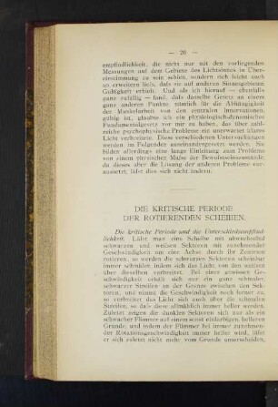 Die kritische Periode der rotierenden Scheiben.