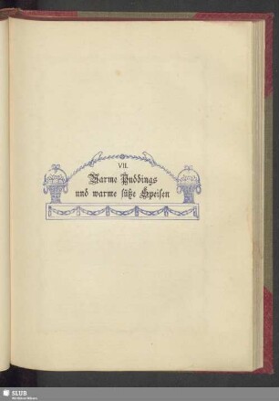 VII. Warme Puddings und warme süße Speisen