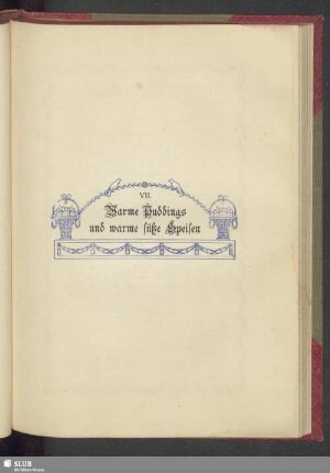 VII. Warme Puddings und warme süße Speisen
