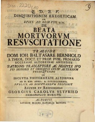 Disquisitionem exegeticam ex epist. ad Rom. VIII. v. II. de beata mortuorum resuscitatione