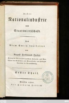 Theil 1: Ueber Nationalindustrie und Staatswirthschaft