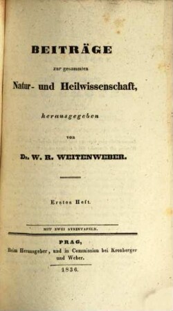 Beiträge zur gesammten Natur- und Heilwissenschaft, 1. 1836/37