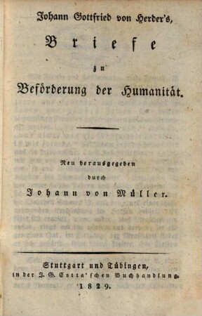 Johann Gottfried von Herder's Briefe zu Beförderung der Humanität