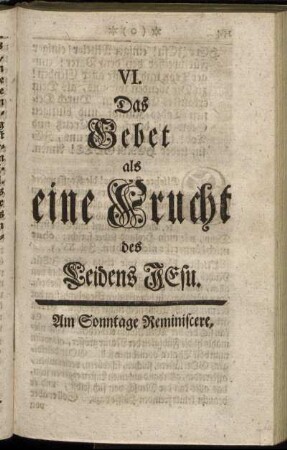 VI. Das Gebet als eine Frucht des Leidens Jesu.