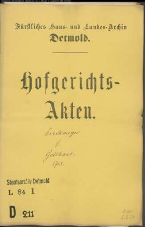 Dreckmeier, Dr. med., Erben gegen Franz Henrich Gellhaus zu Schötmar - Schuldforderung