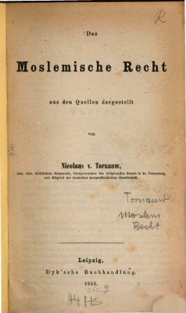 Das Moslemische Recht aus den Quellen dargestellt