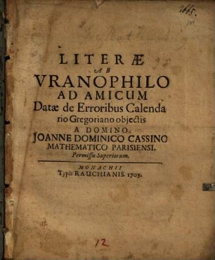 Literae Ab Vranophilo Ad Amicum Datae de Erroribus Calendario Gregoriano objectis A Domino Joanne Dominico Cassino Mathematico Parisiensi