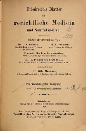 Friedreich's Blätter für gerichtliche Medicin und Sanitätspolizei : für Ärzte u. Juristen. 45. 1894
