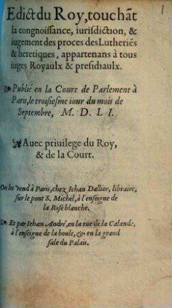 Edict du roy touchant la connoissance ... des proces de Lutheriens et heretiques