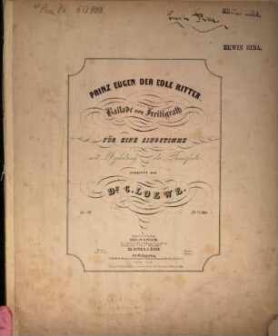 Prinz Eugen, der edle Ritter : Ballade von Freiligrath : für eine Singstimme mit Begleitung des Pianoforte : op. 92