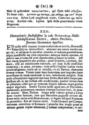 XXII. Humanitatis studiossissimo ... Hallis Scholasticorum Doctori, Amico Percharo, Joannes Oeconomus Aquilius