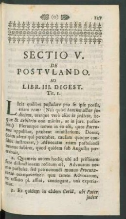 Sectio V. De Postulando. Ad Libr. III. Digest. Tit. 1.