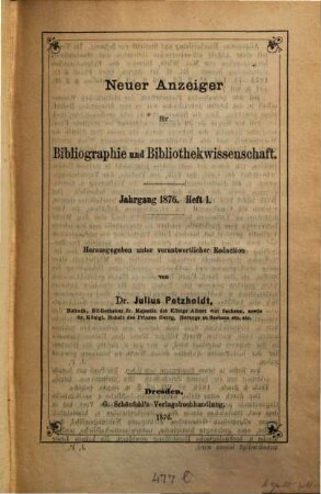 Neuer Anzeiger für Bibliographie und Bibliothekwissenschaft. 1876, 1876