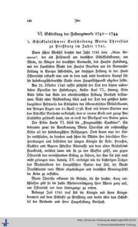 VI. Schleifung der Festungswerke 1741–1744.