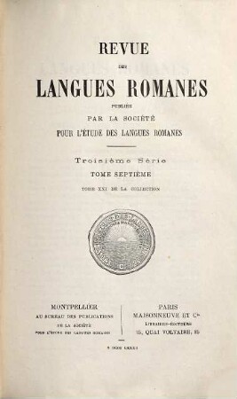 Revue des langues romanes. 21 = Sér. 3, T. 7. 1882