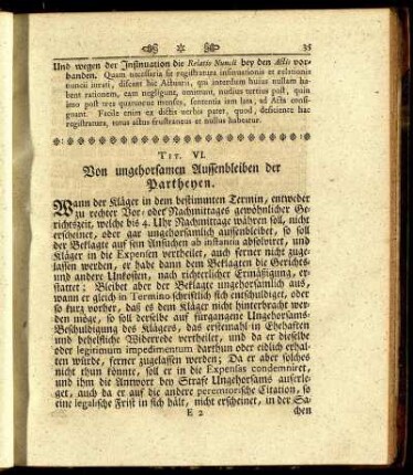 Tit. VI. Von ungehorsamen Aussenbleiben der Partheyen. - Tit. X. Vom Beweiß und Gegenbeweiß.