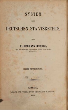 System des deutschen Staatsrechts. 1, Einleitung in das deutsche Staatsrecht