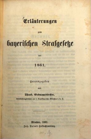 Erläuterungen zum bayerischen Strafgesetze von 1861