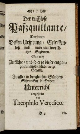 Der ruchlose Paßquillante.