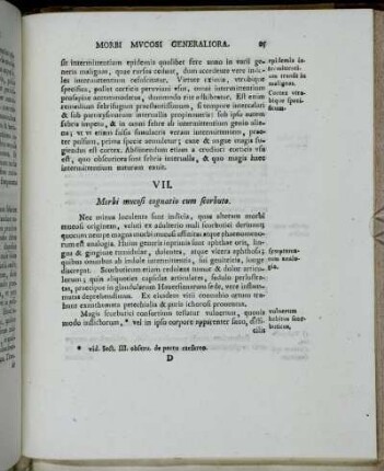 VII. Morbi mucosi cognatio cum scorbuto. - VIII. Morbi mucosi caussae.