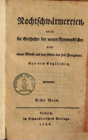 Nachtschwärmereien oder die Geschichte der neuen Nonnenklöster, 1