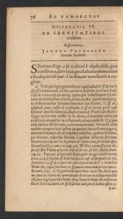 Disputatio IV. De Servitutibus realibus. Respondente Jacobo Preussero Saxone Stadensi