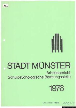 Arbeitsbericht Schulpsychologische Beratungsstelle 1976